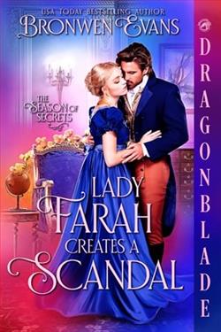 Lady Farah Creates a Scandal by Bronwen Evans