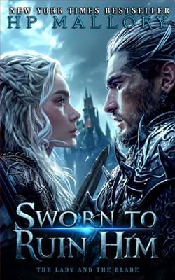 Sworn to Ruin Him by H.P. Mallory