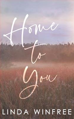 Home to You by Linda Winfree