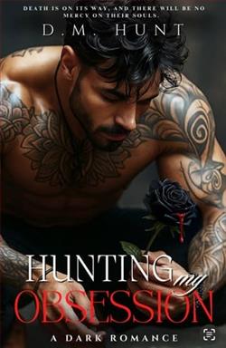 Hunting My Obsession by D.M. Hunt