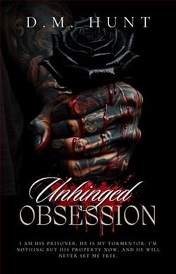 Unhinged Obsession by D.M. Hunt