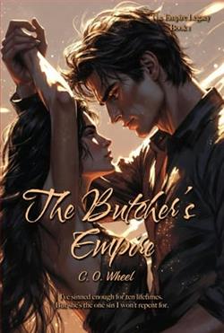 The Butcher's Empire by C.O. Wheel