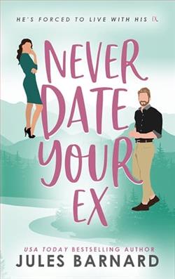 Never Date Your Ex by Jules Barnard