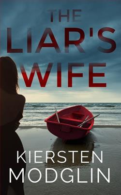 The Liar's Wife by Kiersten Modglin