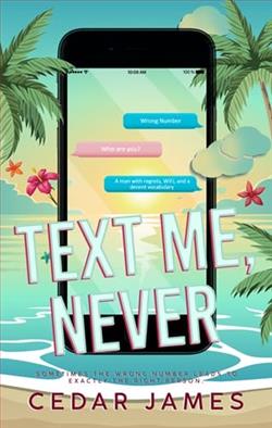 Text Me, Never by Cedar James