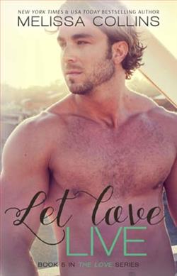 Let Love Live by Melissa Collins