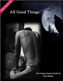 All Good Things by Kian Rhodes