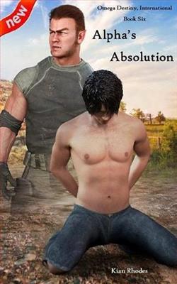 Alpha's Absolution by Kian Rhodes