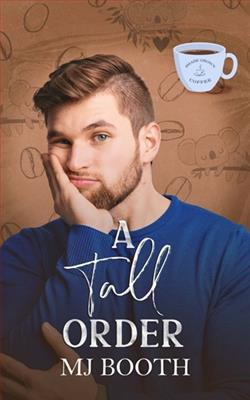 A Tall Order by M.J. Booth