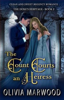The Count Courts an Heiress by Olivia Marwood