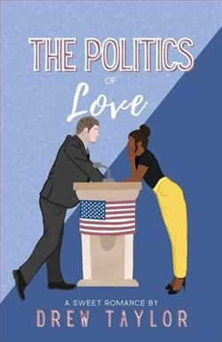 The Politics of Love by Drew Taylor