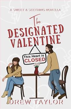 The Designated Valentine by Drew Taylor