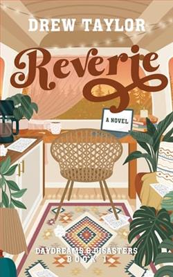 Reverie by Drew Taylor