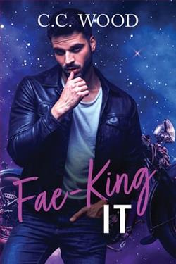Fae-King It by C.C. Wood