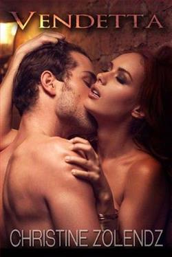 Vendetta by Christine Zolendz