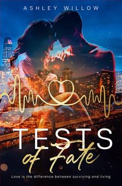 Tests of Fate by Ashley Willow