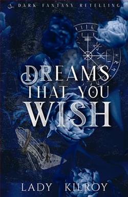 Dreams that You Wish by Lady Kilroy