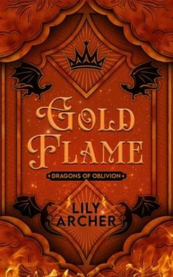 Gold Flame by Lily Archer