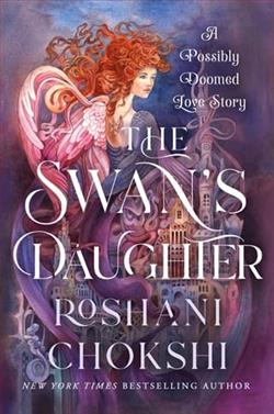 The Swan's Daughter by Roshani Chokshi