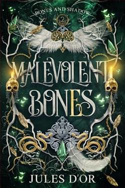 Malevolent Bones by Jules D'Or
