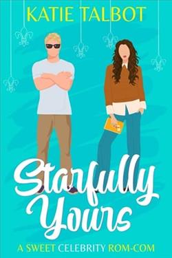 Starfully Yours by Katie Talbot