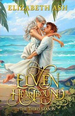 Elven Heartbound: The Third Season by Elizabeth Ash