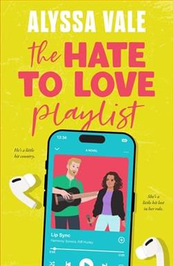 The Hate to Love Playlist by Alyssa Vale