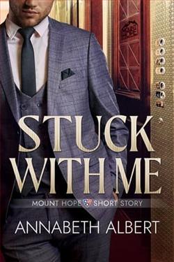 Stuck with Me by Annabeth Albert