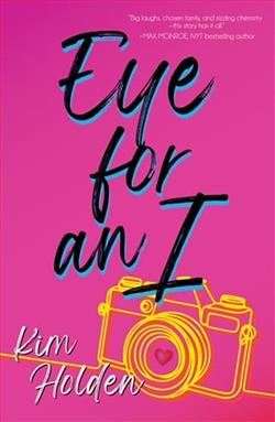 Eye for an I by Kim Holden