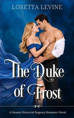 The Duke of Frost by Loretta Levine