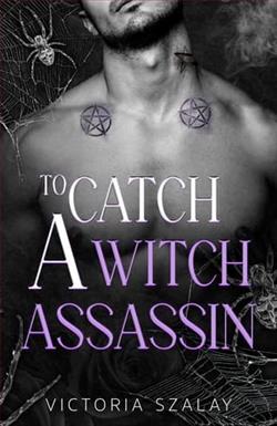 To Catch a Witch Assassin by Victoria Szalay
