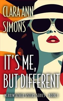 It’s Me, but Different by Clara Ann Simons