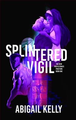 Splintered Vigil by Abigail Kelly