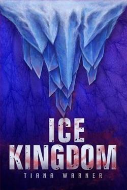 Ice Kingdom by Tiana Warner