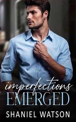 Imperfections Emerged by Shaniel Watson