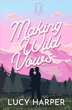 Making Wild Vows by Lucy Harper