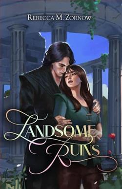 Landsome Ruins by Rebecca M. Zornow