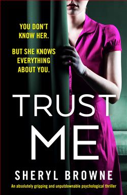 Trust Me by Sheryl Browne