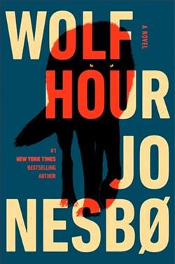 Wolf Hour by Jo Nesbo