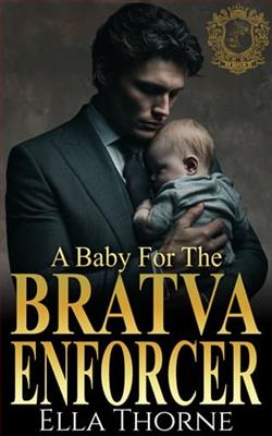 A Baby for the BRATVA Enforcer by Ella Thorne