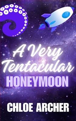 A Very Tentacular Honeymoon by Chloe Archer