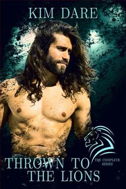 Thrown to the Lions by Kim Dare