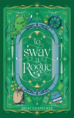 To Sway a Rogue by Nicki Chapelway