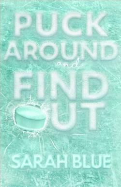 Puck Around and Find Out by Sarah Blue