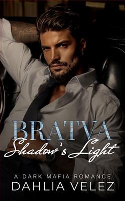 Bratva Shadow's Light by Dahlia Velez