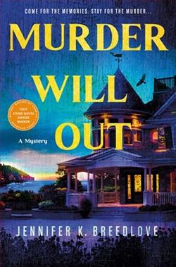 Murder Will Out by Jennifer K. Breedlove