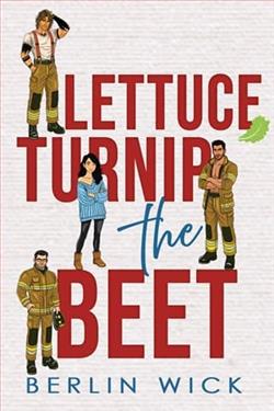Lettuce Turnip the Beet by Berlin Wick