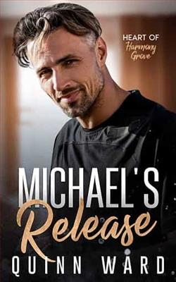 Michael's Release by Quinn Ward