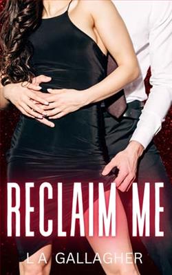Reclaim Me by L.A. Gallagher