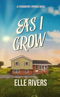 As I Grow by Elle Rivers
